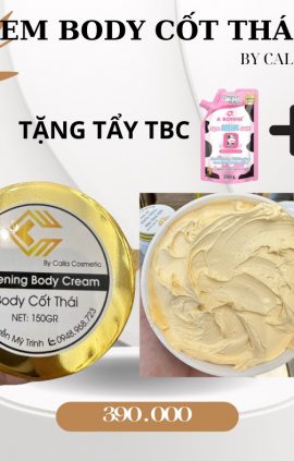 KEM BODY CỐT THÁI CALLA COSMETICS – DƯỠNG TRẮNG CHUYÊN SÂU, HIỆU QUẢ VƯỢT TRỘI